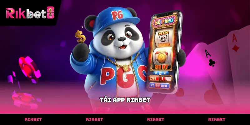 Hướng dẫn tải app RIKBET trên thiết bị di động Android